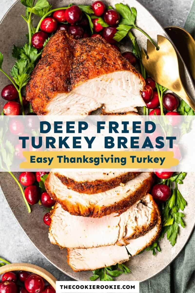 Deep Fried Turkey Breast Recipe The Cookie Rookie®