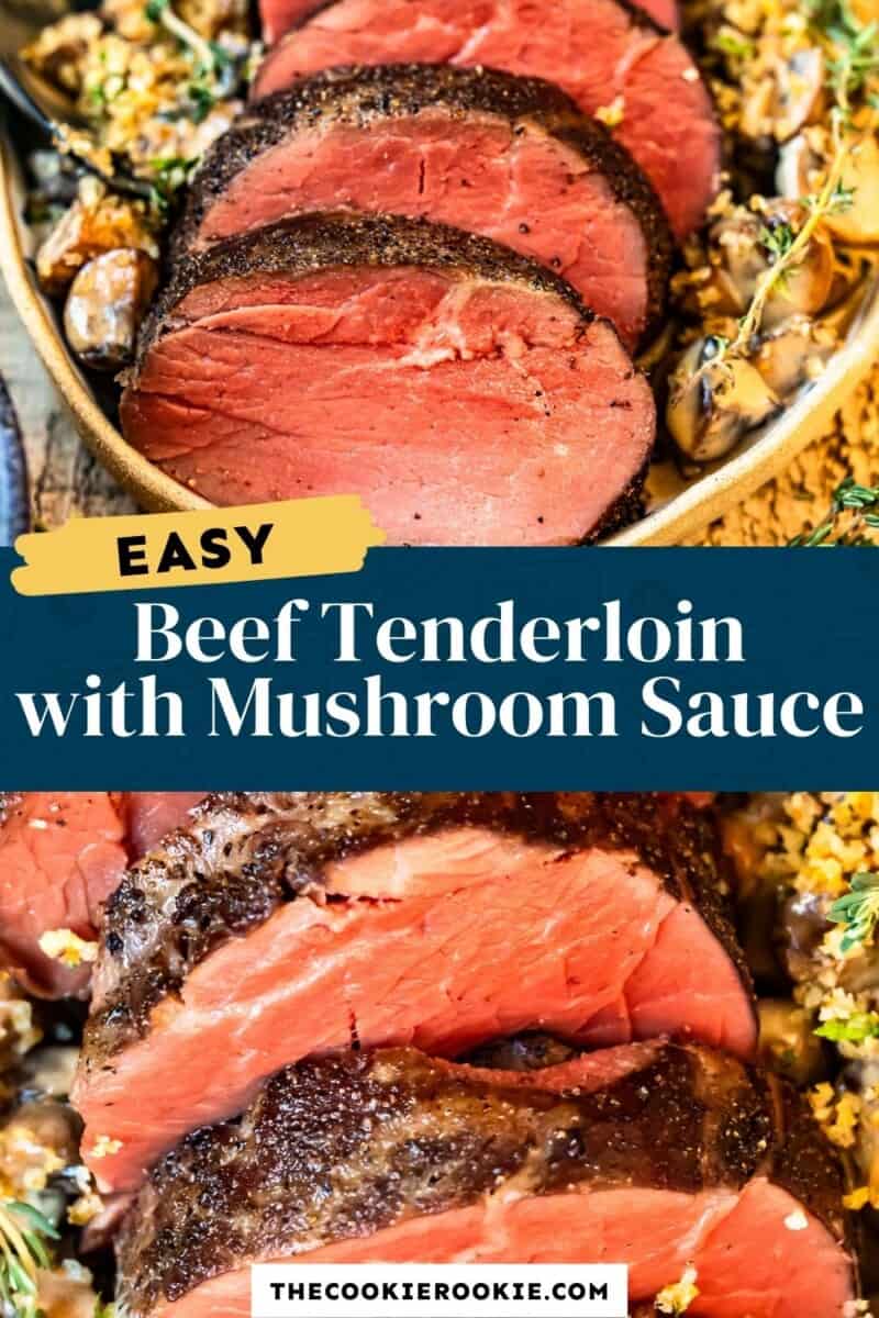 beef tenderloin with mushroom sauce pinterest