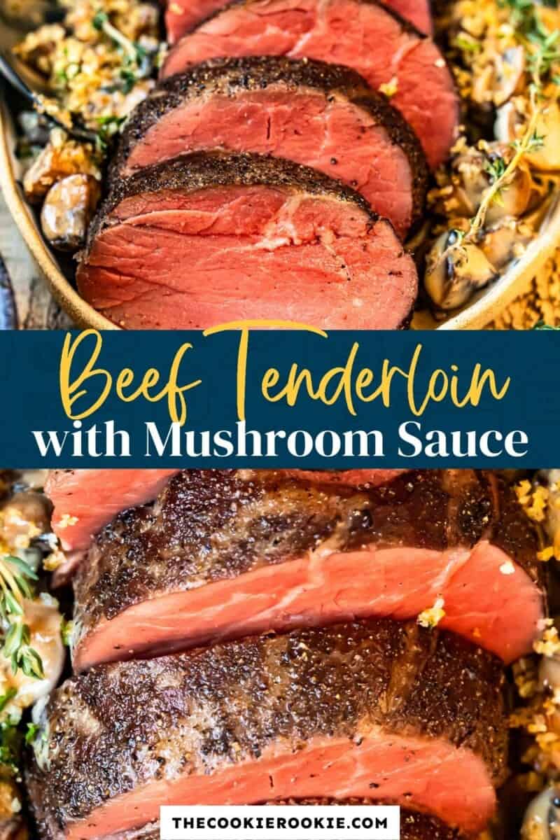 beef tenderloin with mushroom sauce pinterest