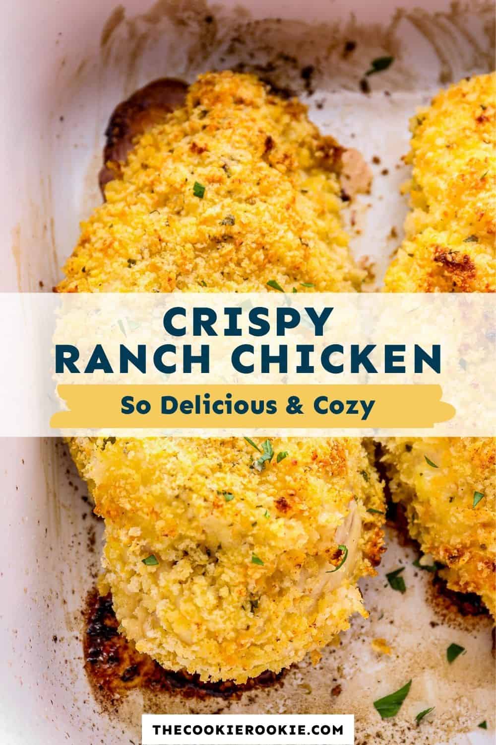 Crispy Ranch Chicken Recipe The Cookie Rookie®