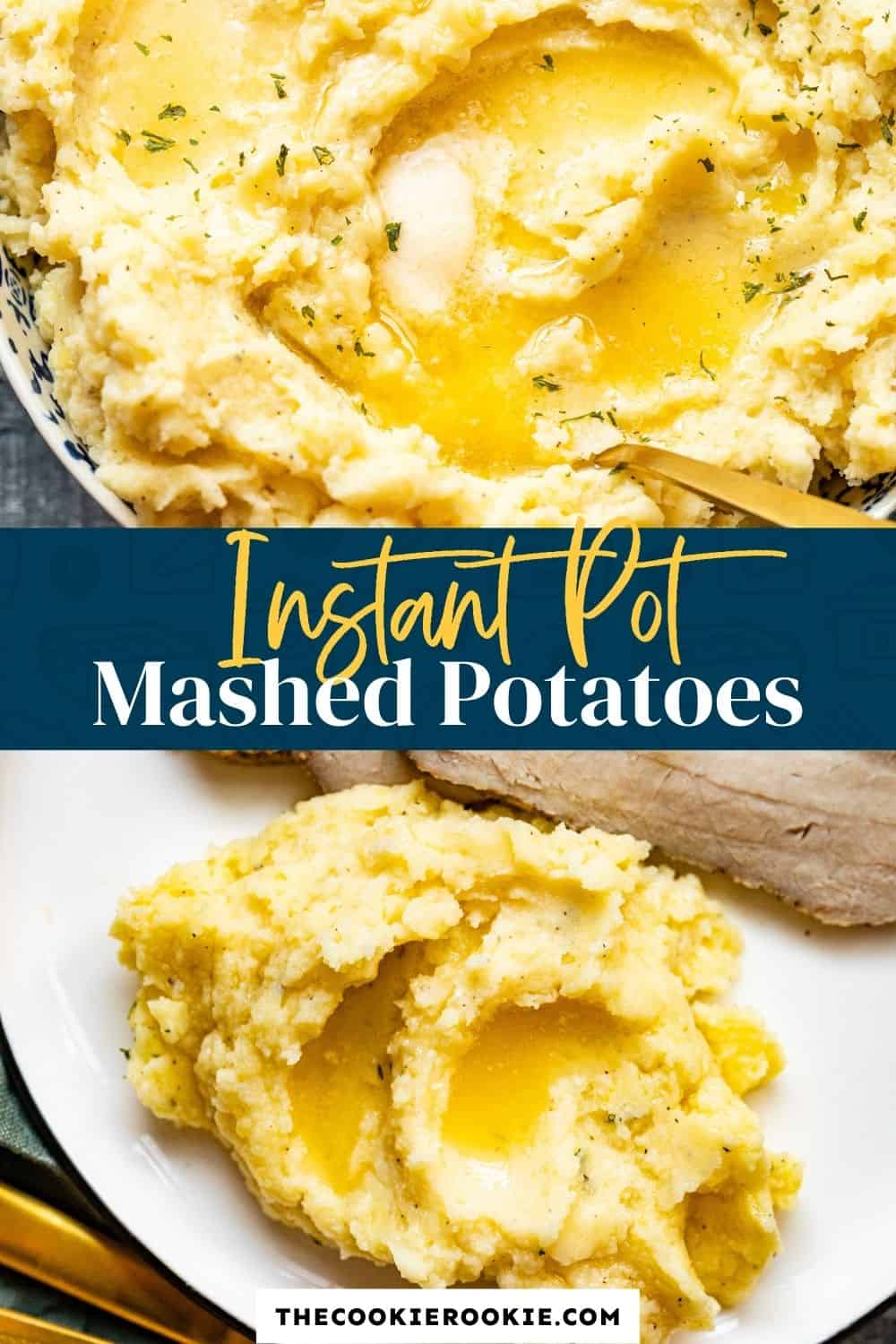 Instant Pot Mashed Potatoes The Cookie Rookie®