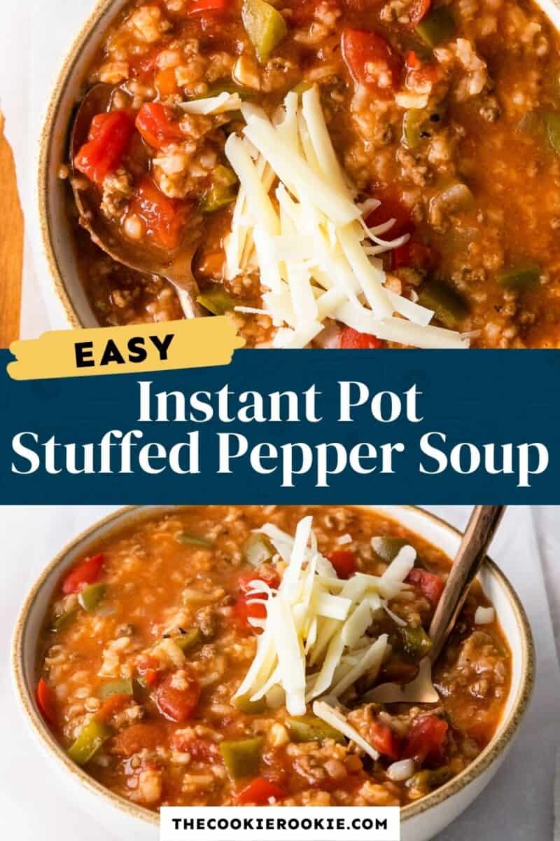 Instant Pot Stuffed Pepper Soup Recipe - The Cookie Rookie®