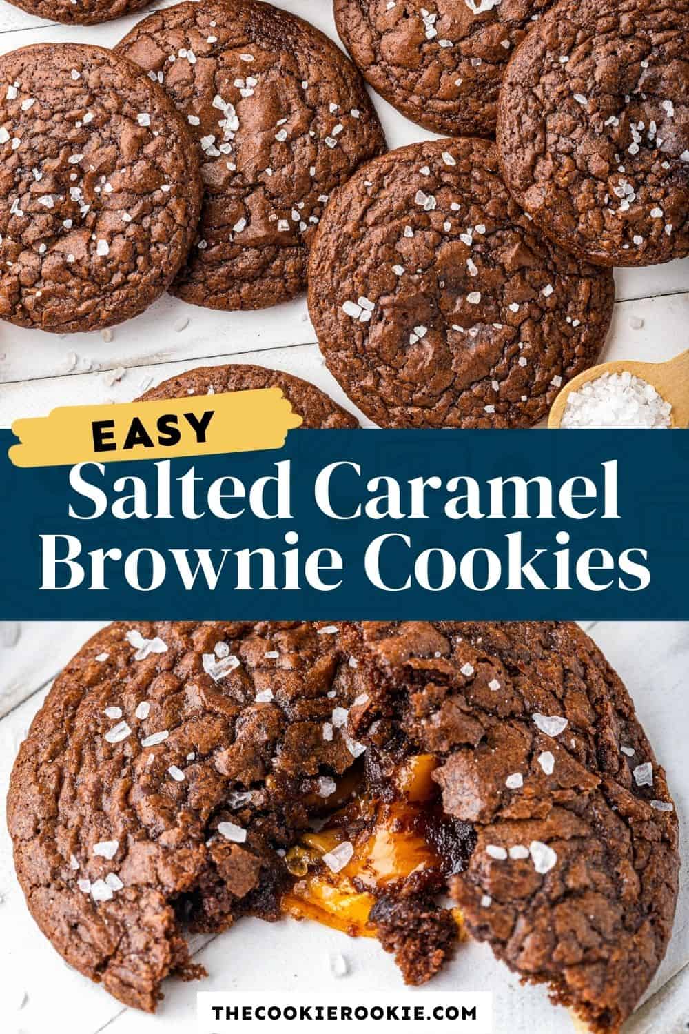 Salted Caramel Brownie Cookies Recipe The Cookie Rookie®