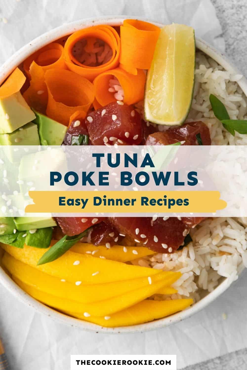 Tuna Poke Bowl Recipe The Cookie Rookie®