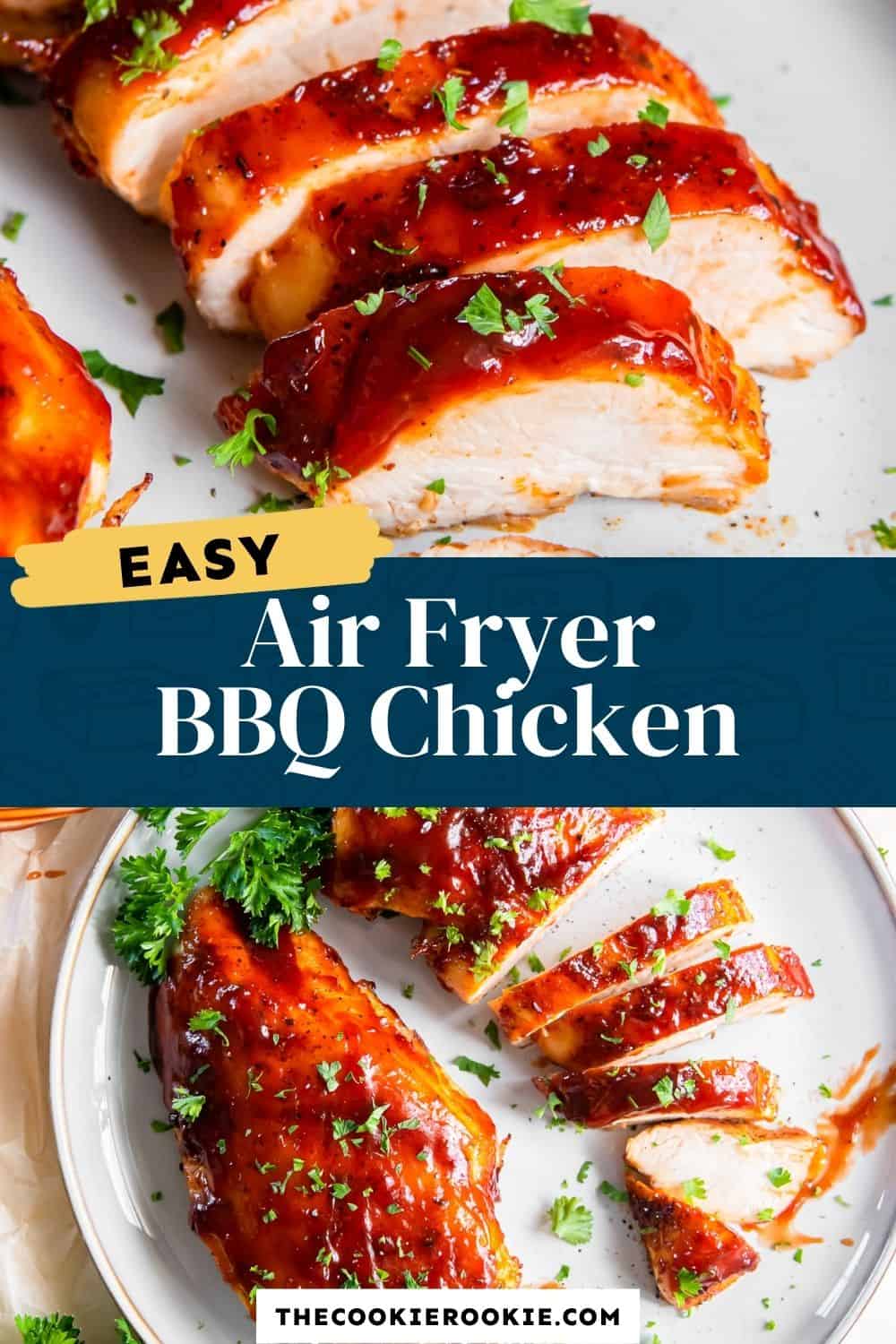 Air Fryer BBQ Chicken The Cookie Rookie®