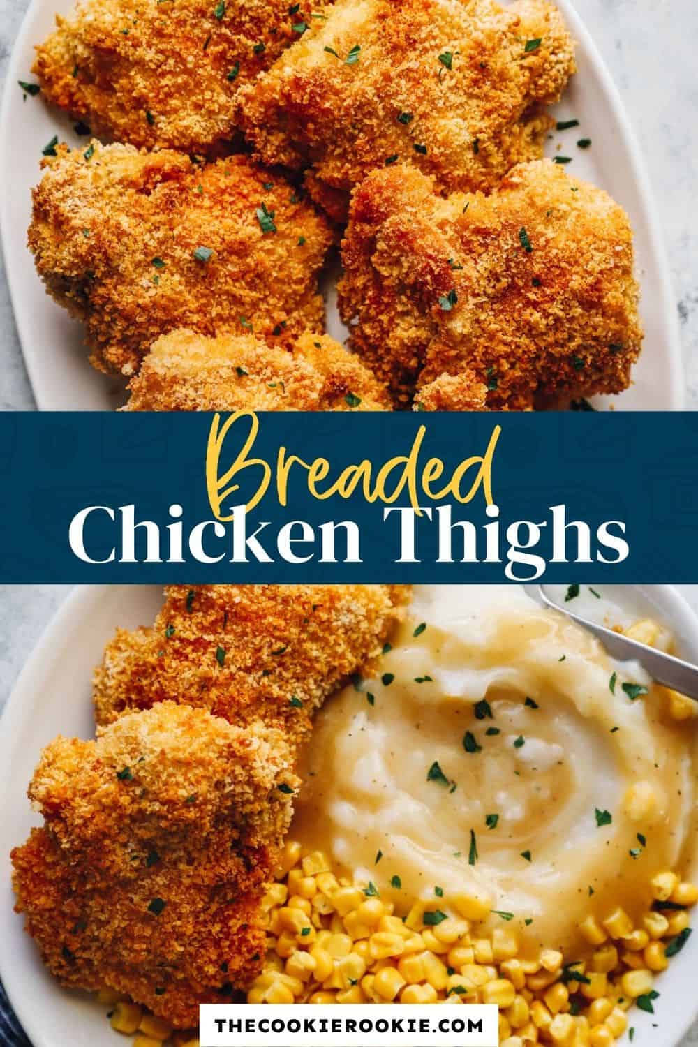 Breaded Chicken Thighs The Cookie Rookie®