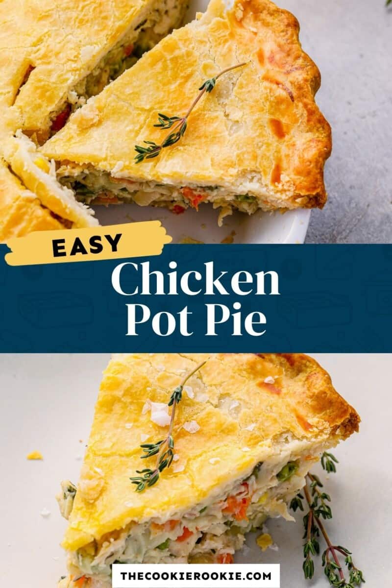 Chicken Pot Pie Recipe - The Cookie Rookie®