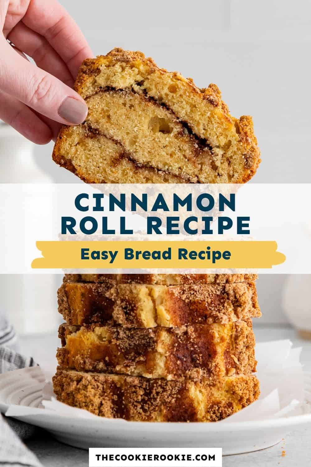 Cinnamon Roll Bread Recipe The Cookie Rookie®