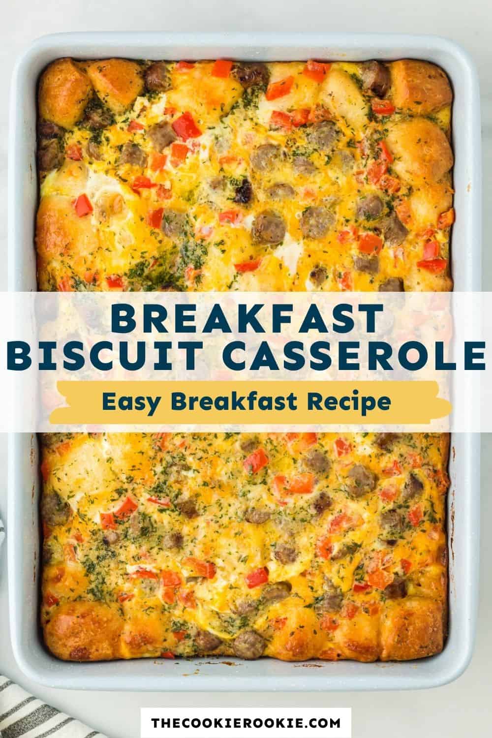 Biscuit Breakfast Casserole Recipe - The Cookie Rookie®