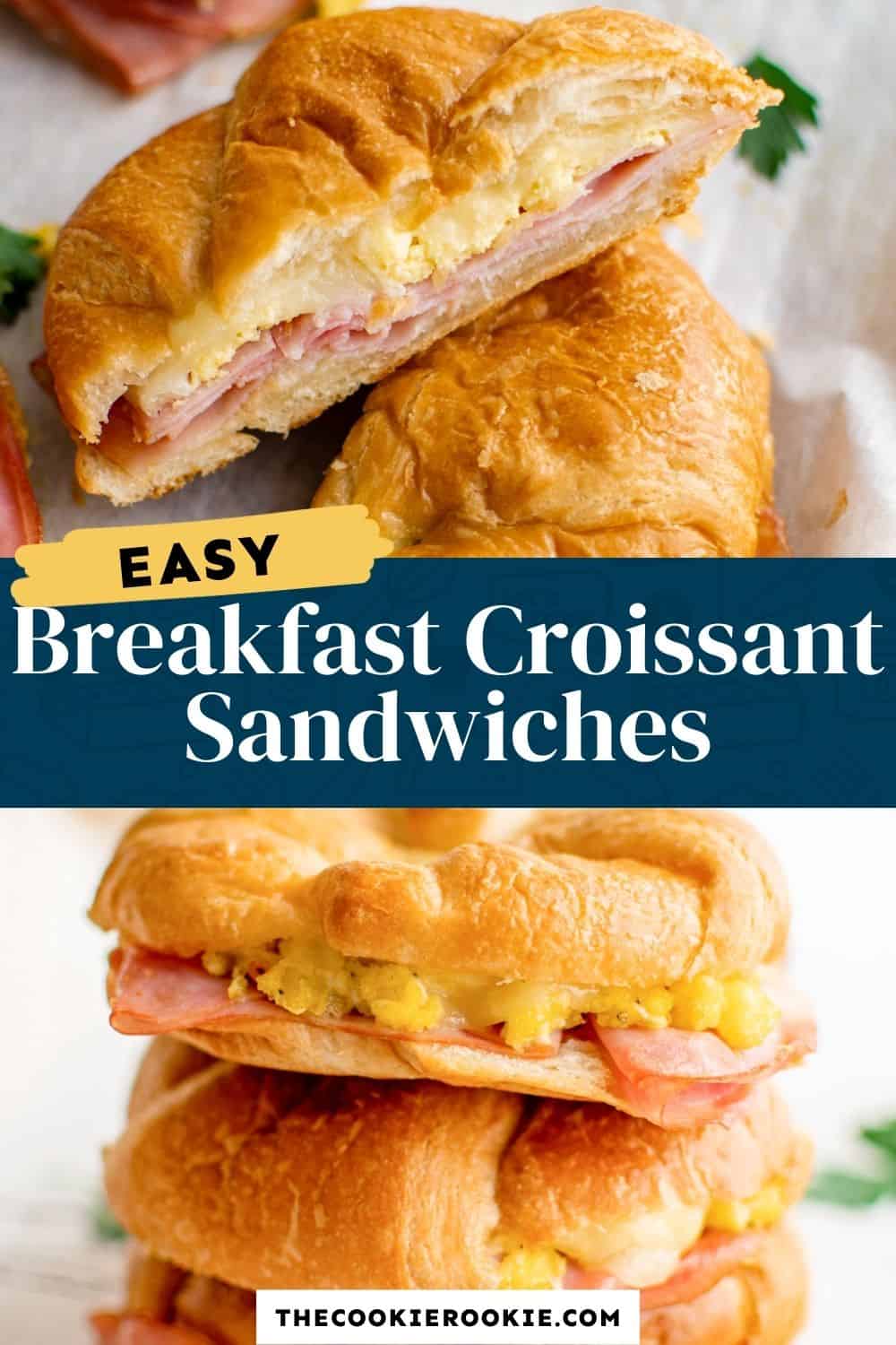 Croissant Breakfast Sandwiches Recipe - The Cookie Rookie®