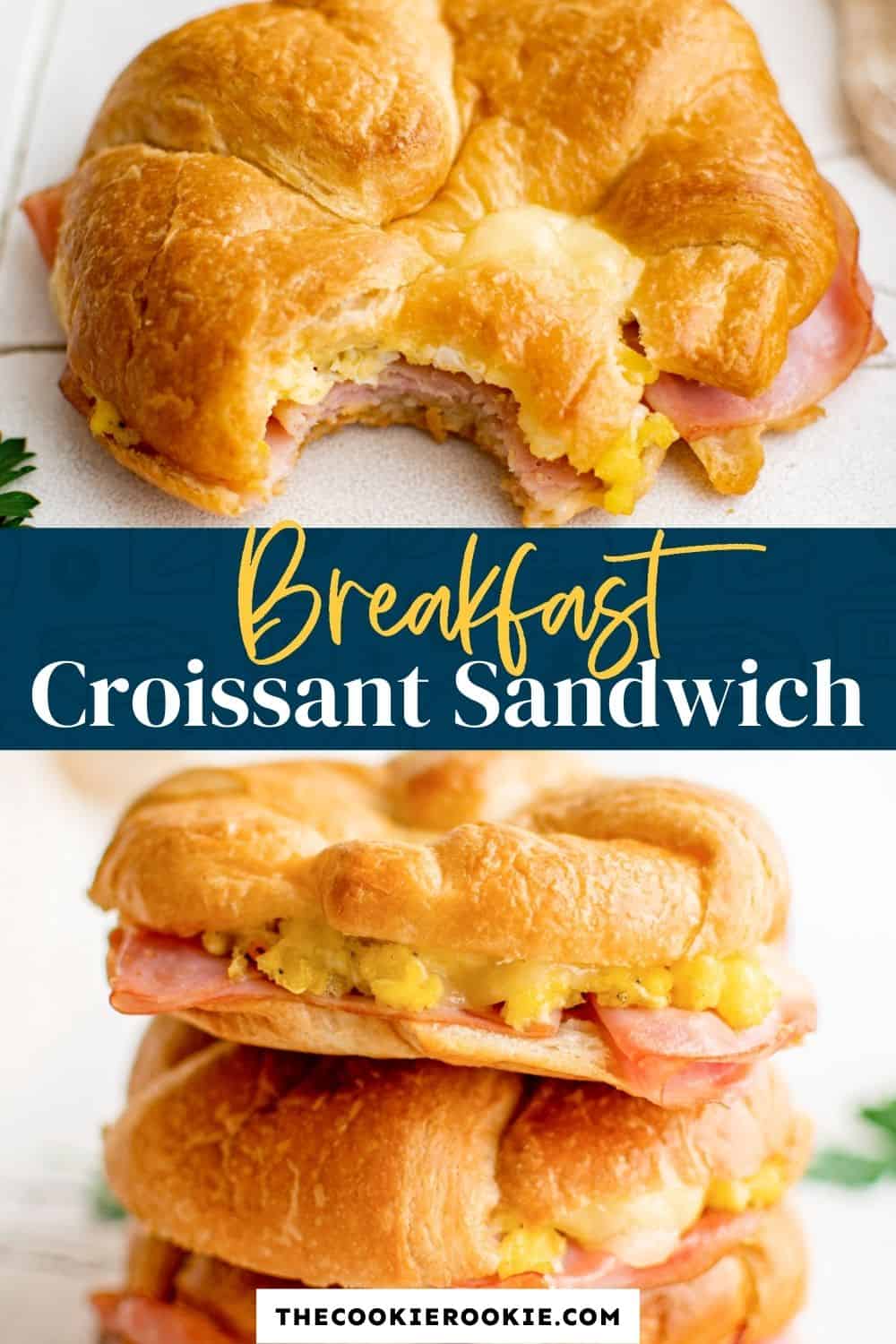 Croissant Breakfast Sandwiches - The Cookie Rookie®