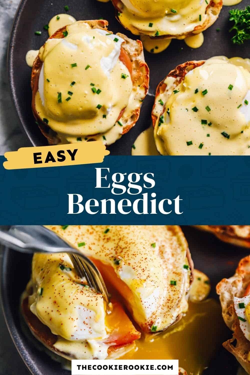 Eggs Benedict Recipe - The Cookie Rookie®