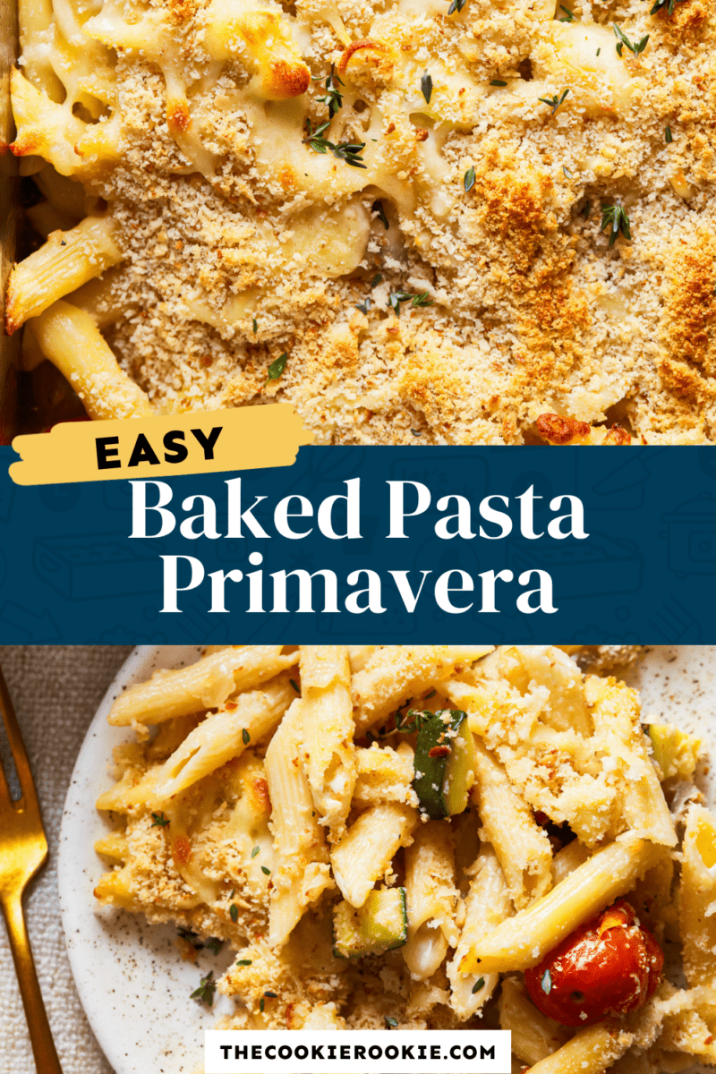 easy baked pasta primavera pin