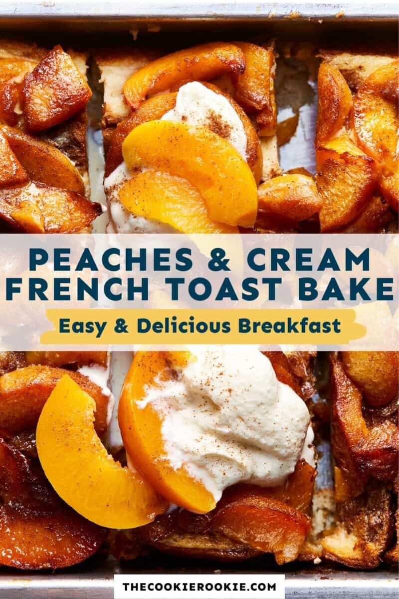 peaches and crema french toast bake