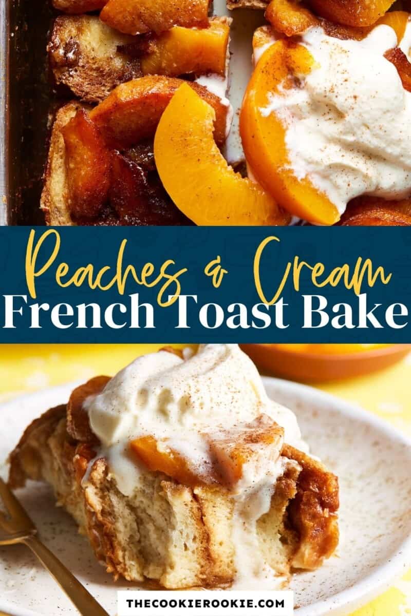 peaches and cream french toast bake