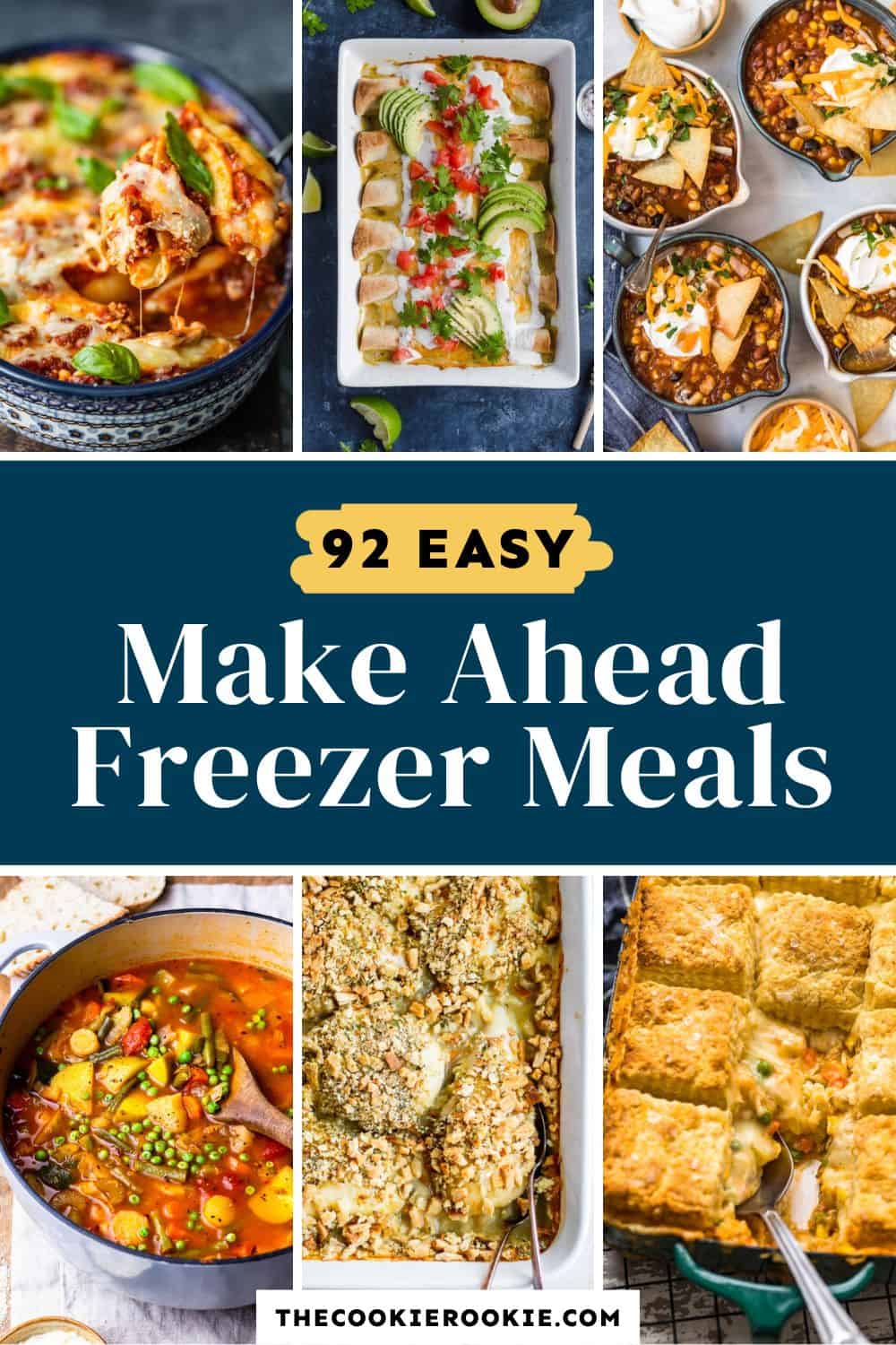 92+ Easy Freezer Meals to Make Ahead of Time - The Cookie Rookie®