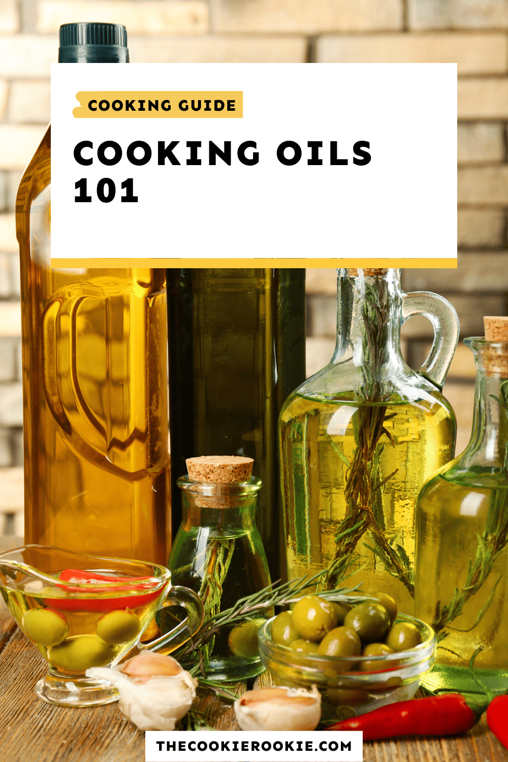 an array of cooking oils is glass jars, with text overlay that reads: cooking oils 101.