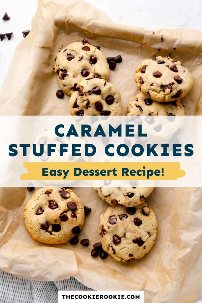 caramel stuffed cookies Pinterest