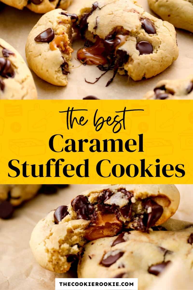 the best caramel stuffed cookies Pinterest