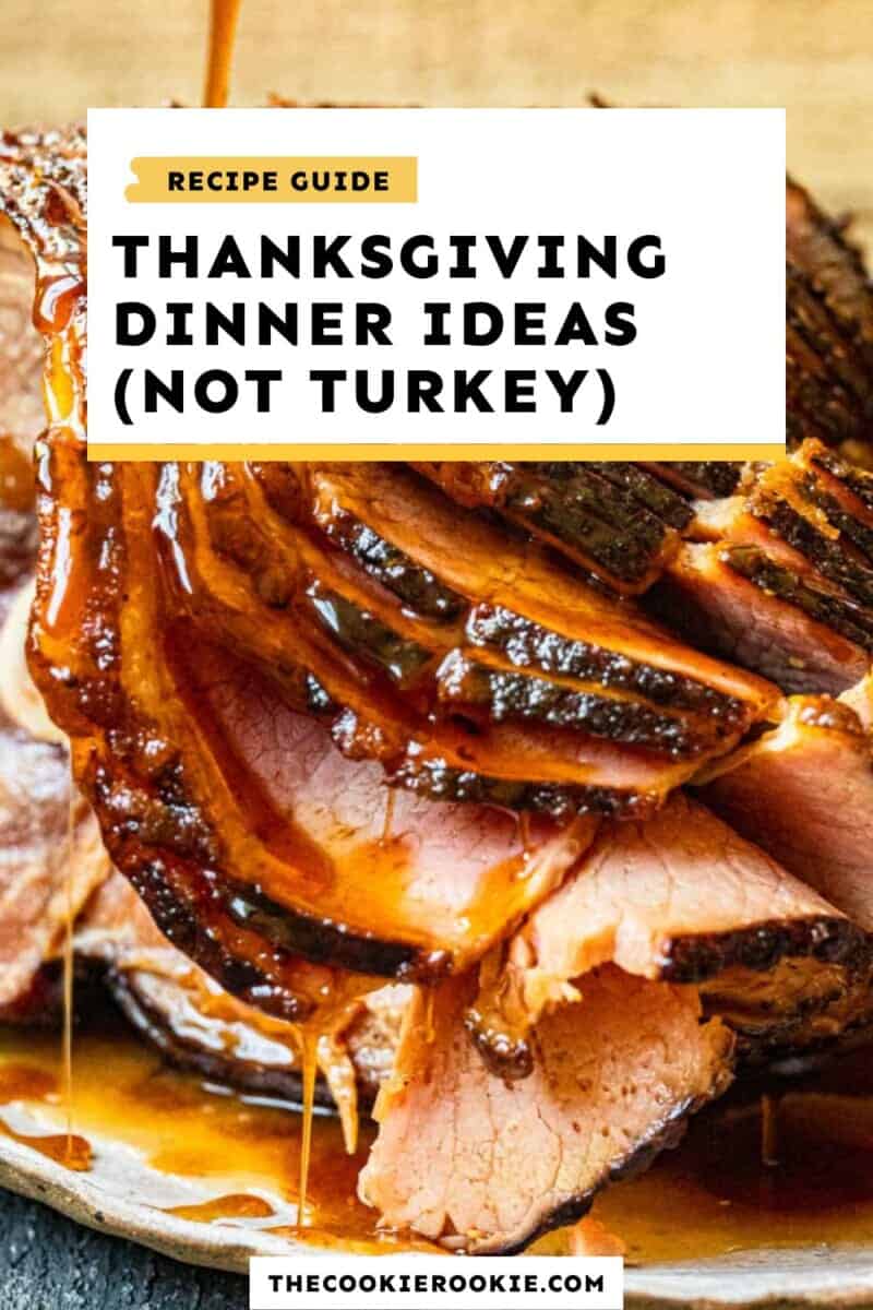 recipe guide: thanksgiving dinner ideas (not turkey)