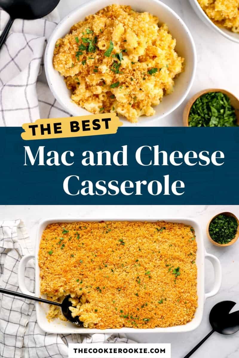 Mac and Cheese Casserole Recipe - The Cookie Rookie®