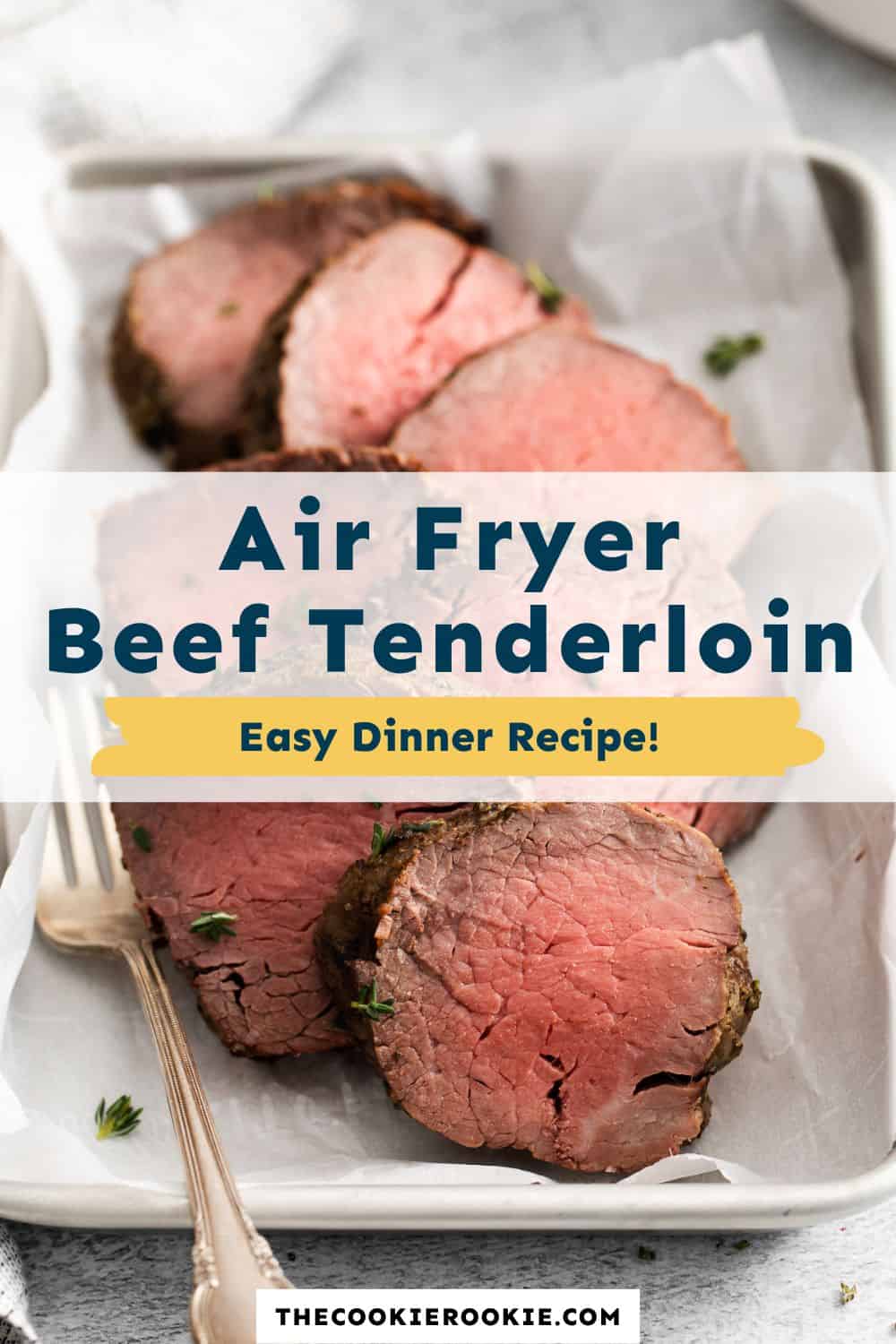 Air Fryer Beef Tenderloin Recipe The Cookie Rookie Air Fryer Beef Tenderloin Recipe The Cookie Rookie