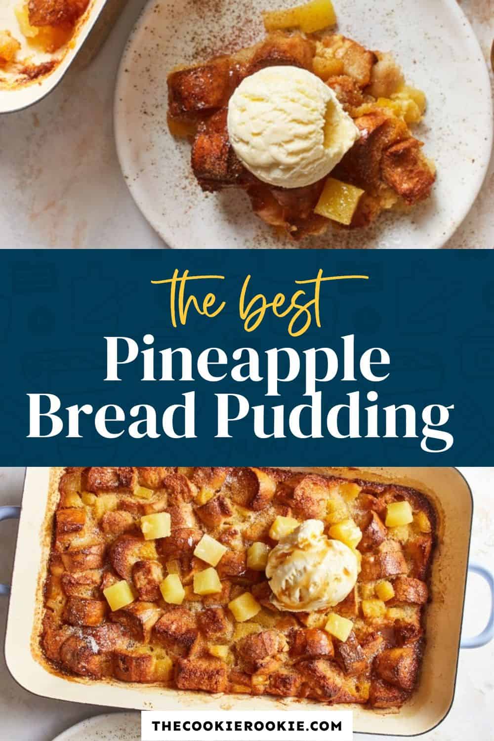 Pineapple Bread Pudding Recipe The Cookie Rookie®