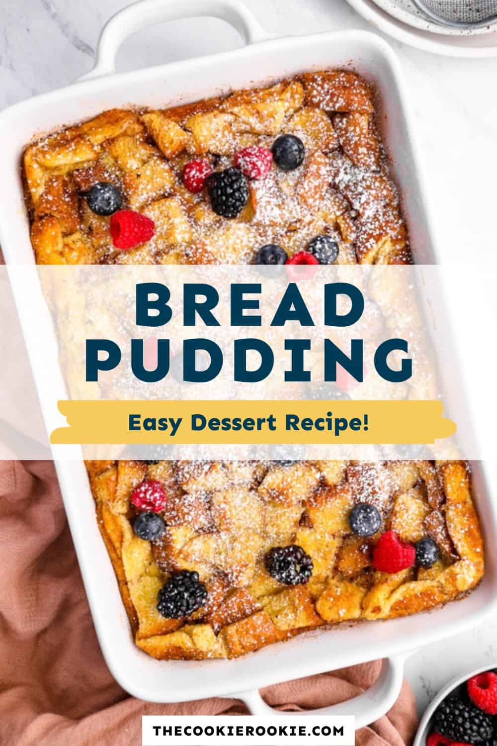 Bread Pudding Recipe The Cookie Rookie®