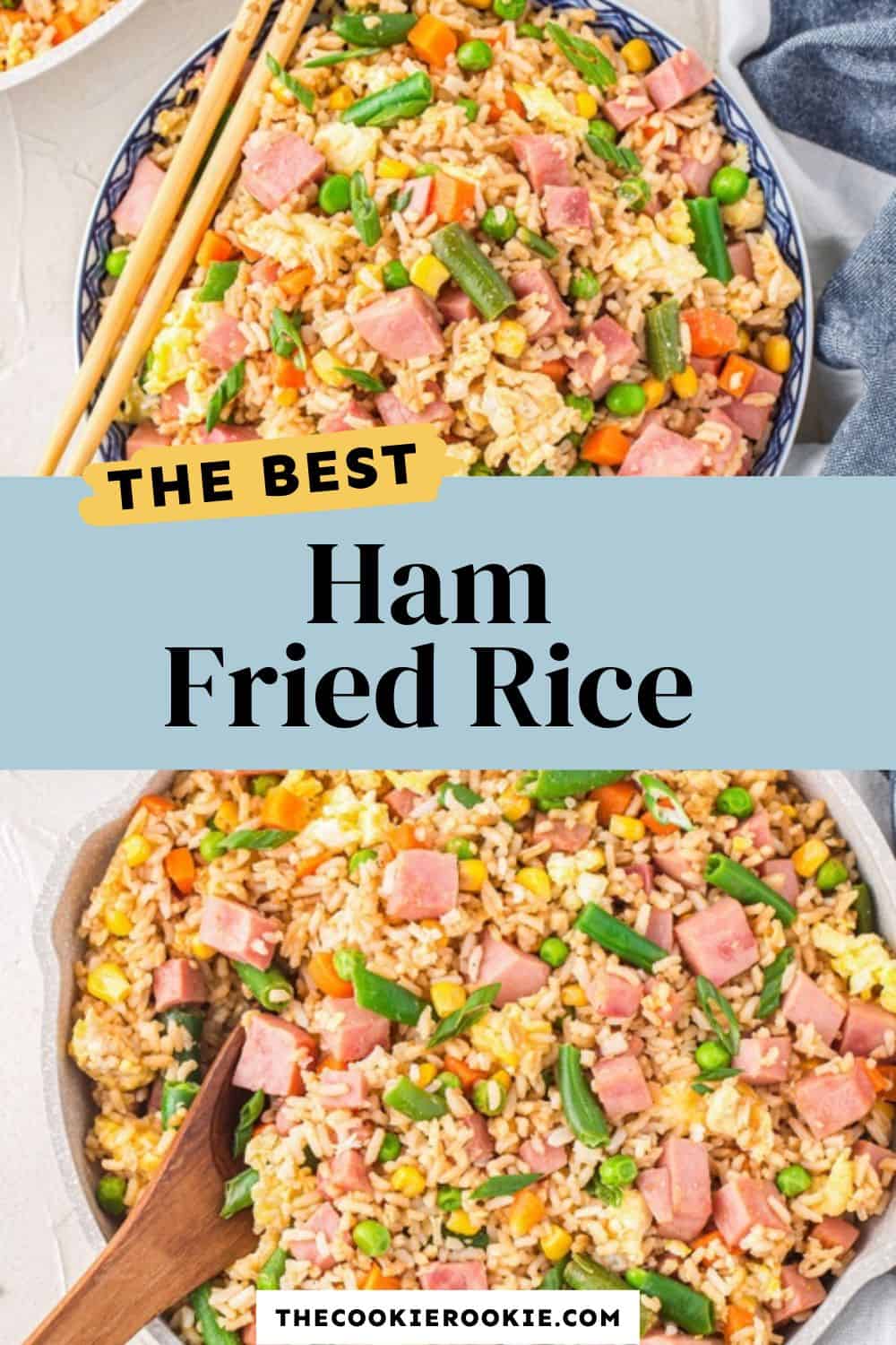 Ham Fried Rice Recipe - The Cookie Rookie®