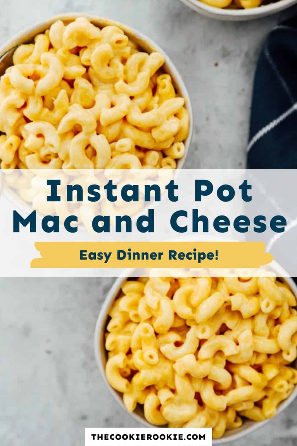 Instant Pot Mac and Cheese Recipe - The Cookie Rookie®