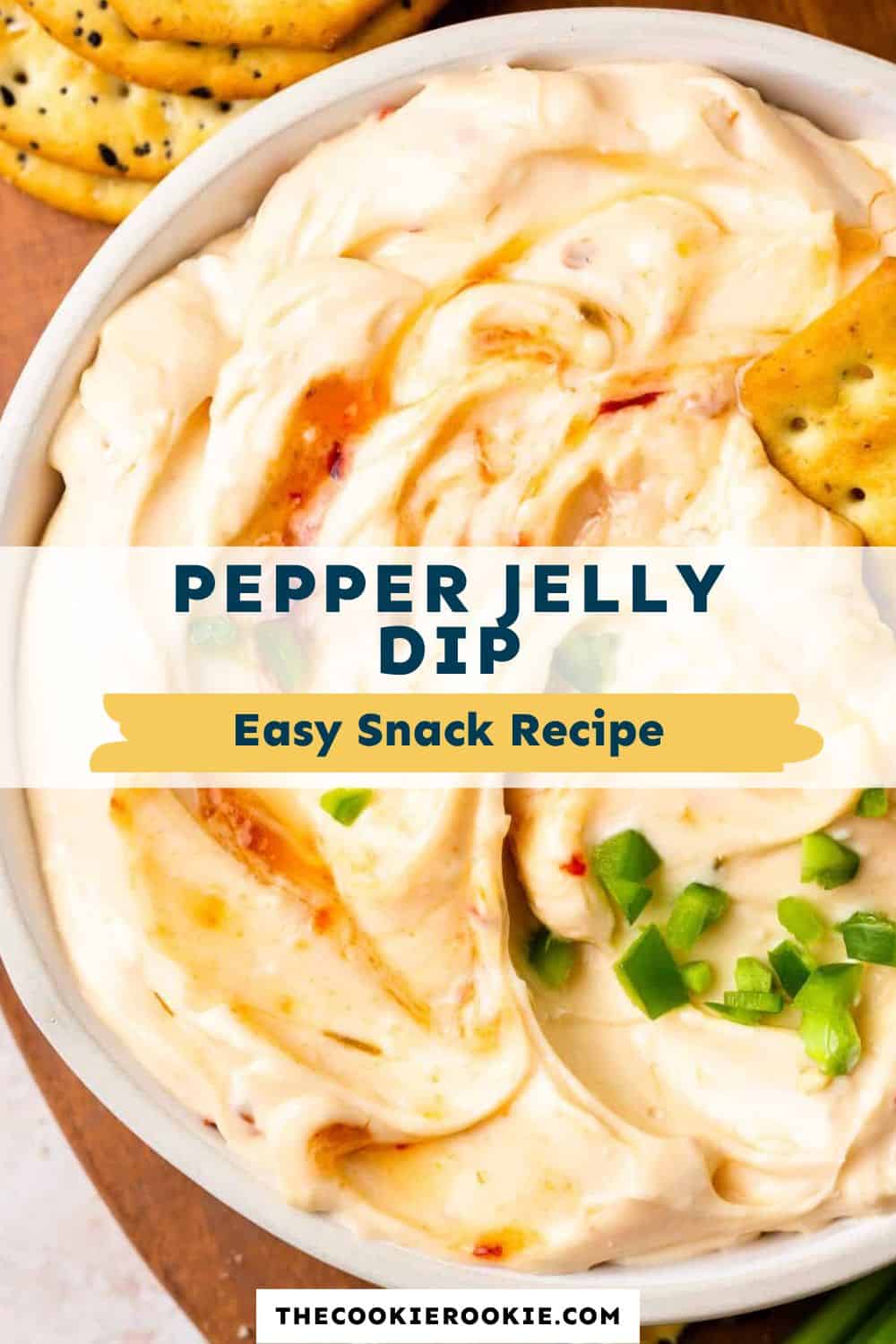 Pepper Jelly Dip Recipe The Cookie Rookie®