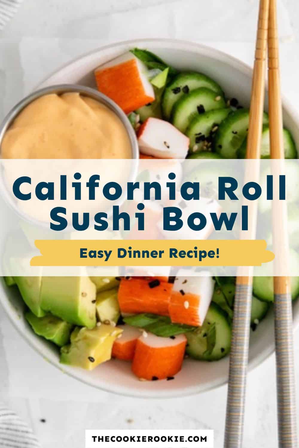 California Roll Sushi Bowl Recipe - The Cookie Rookie®