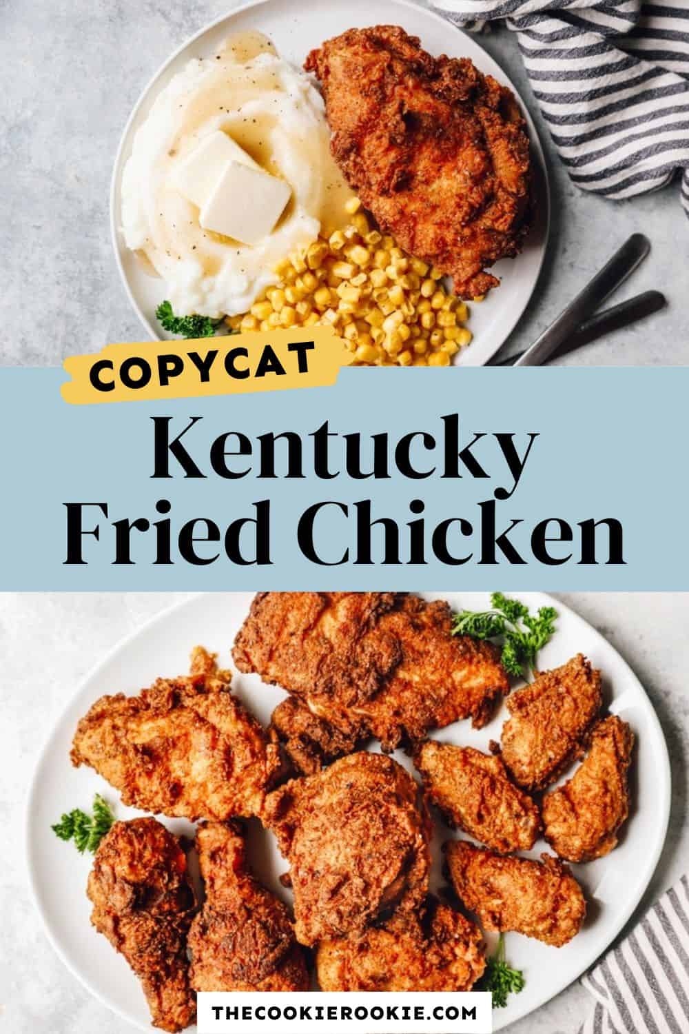 Kentucky Fried Chicken (Copycat Recipe) The Cookie Rookie®