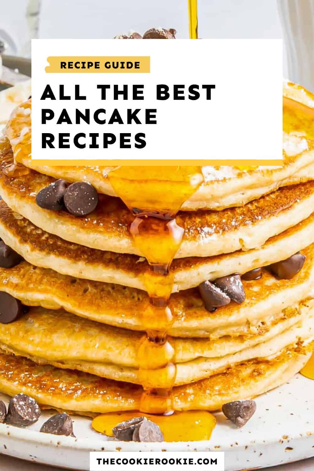 recipe guide: all the best pancake recipes