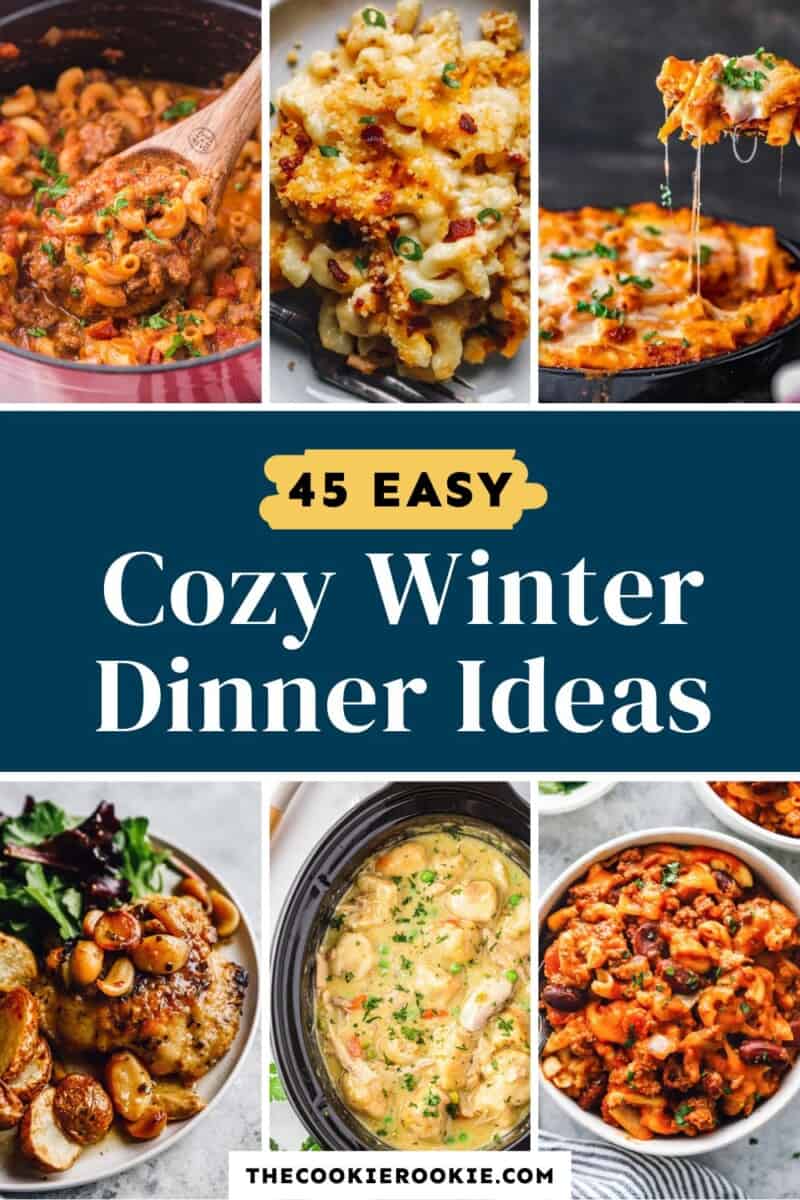 45 easy cozy winter dinner ideas pin