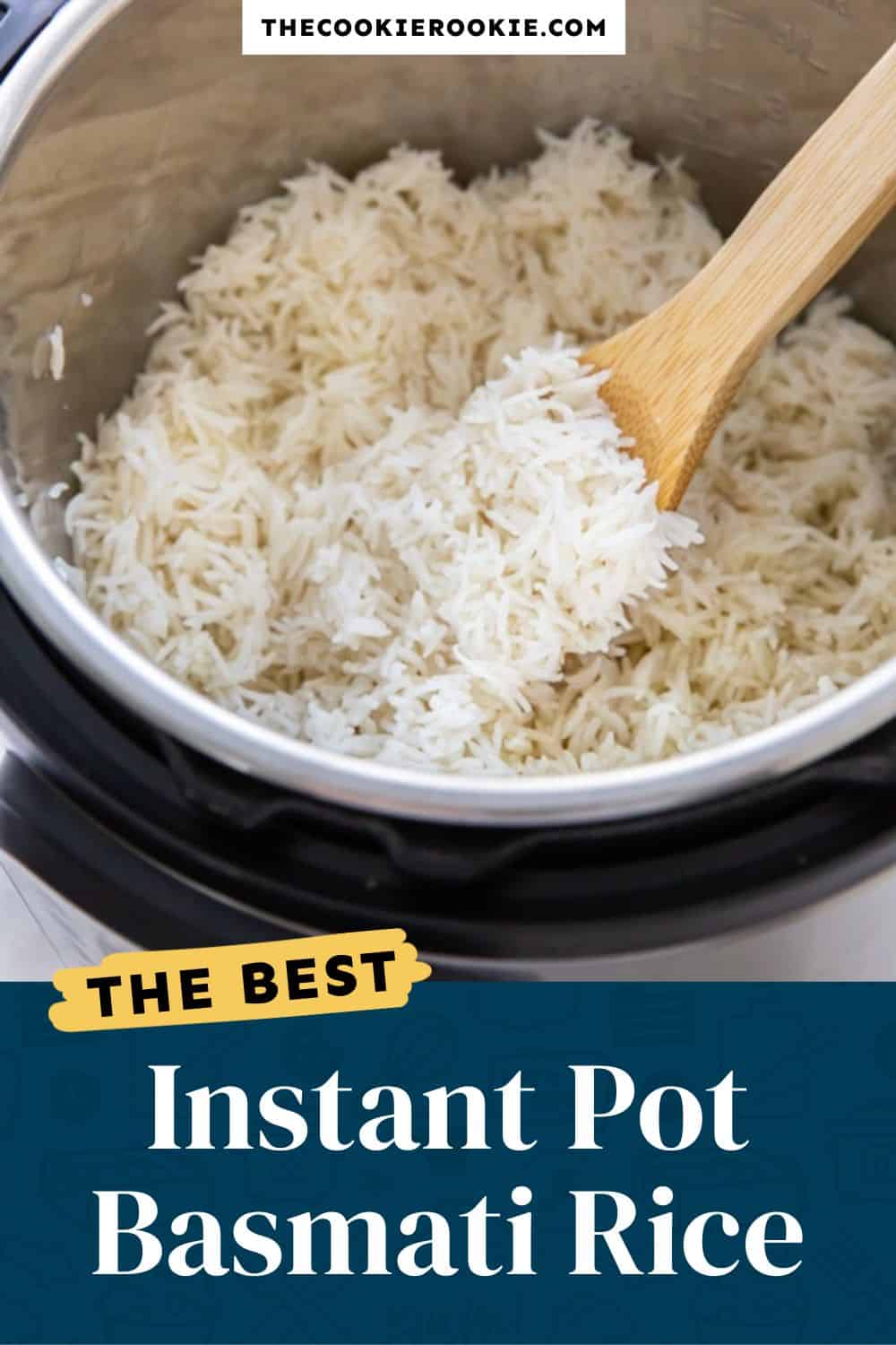 Instant Pot Basmati Rice Recipe The Cookie Rookie®