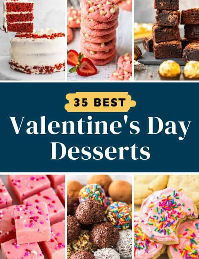 pinterst image: 35 best Valentine's Day desserts