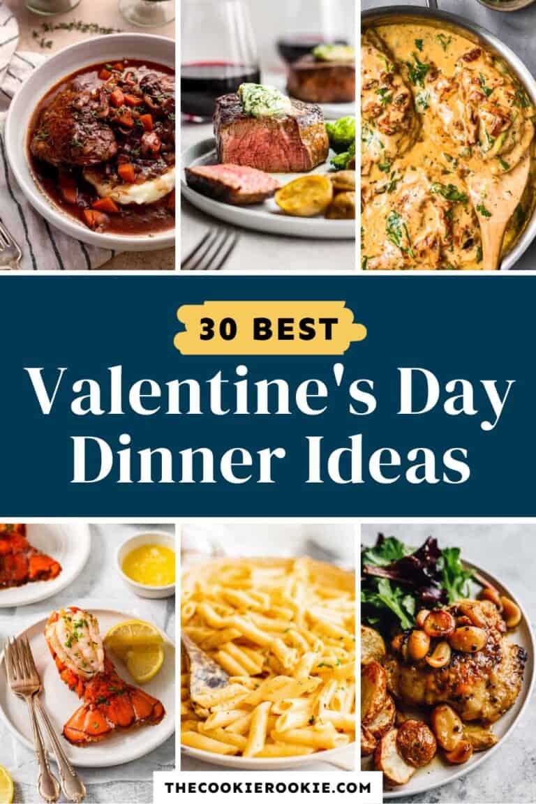 30 Valentine's Day Dinner Ideas The Cookie Rookie®