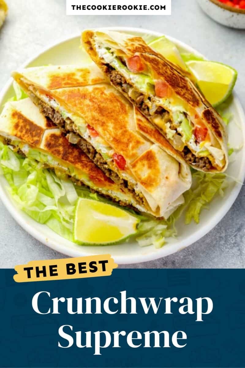 Taco Bell Crunchwrap supreme pinterest