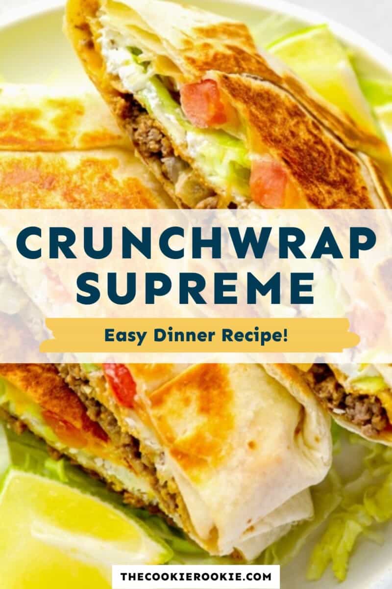 Taco Bell Crunchwrap supreme pinterest