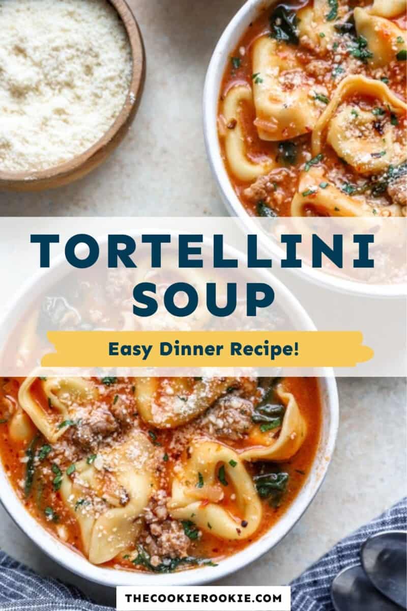 a bowl of tortellini soup with the text tortellini soup easy dinner recipe.