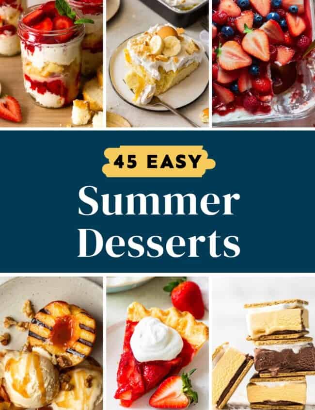 45 easy summer desserts Pinterest