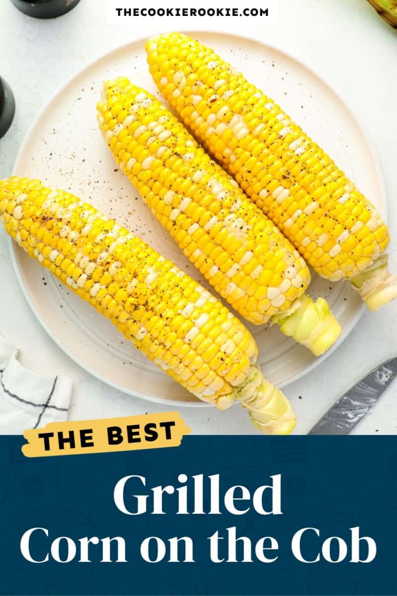 the best grilled corn on the cob.