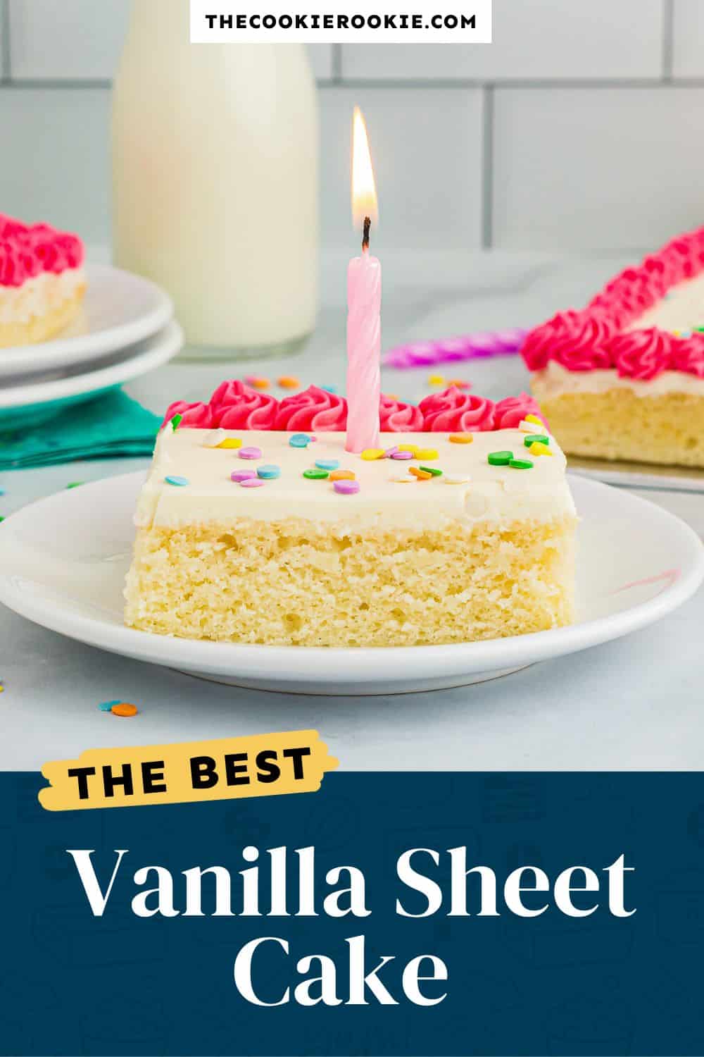 Vanilla Sheet Cake Recipe The Cookie Rookie®