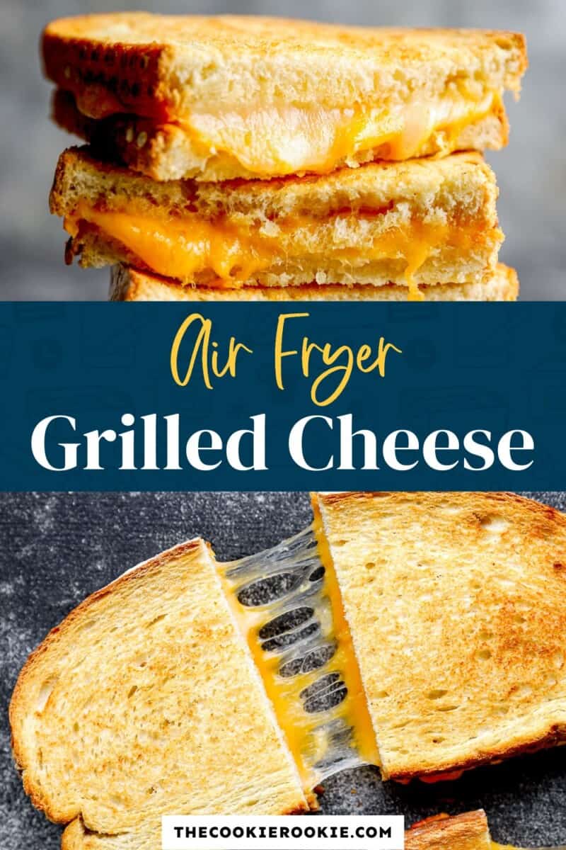 A grilled cheese sandwich with the text air fryer grilled cheese.