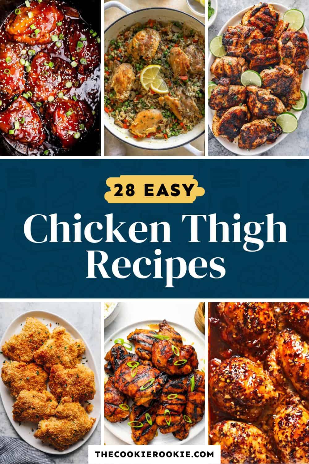 28 Chicken Thigh Recipes - The Cookie Rookie®
