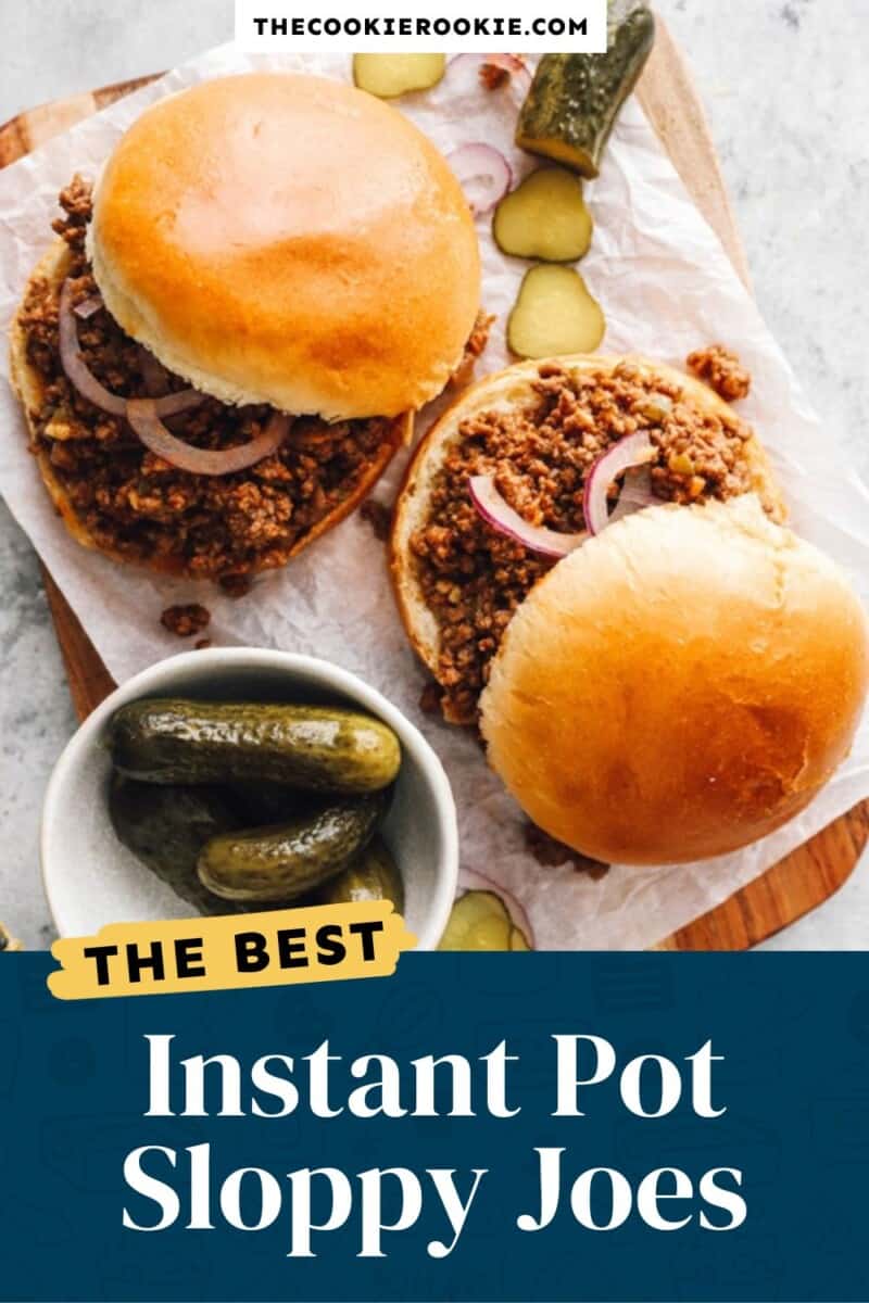 Instant Pot Sloppy Joes Recipe The Cookie Rookie