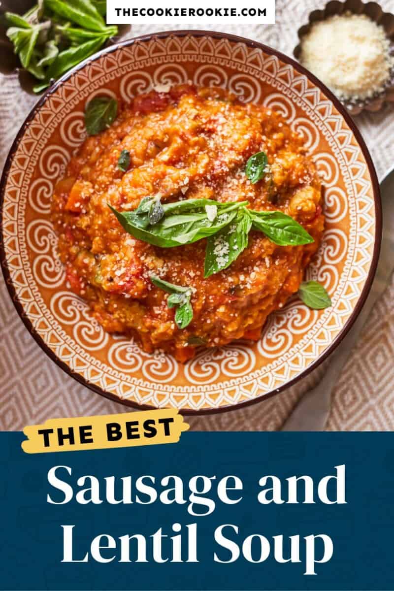 Sausage and lentil soup in a bowl with the text best sausage and lentil soup.