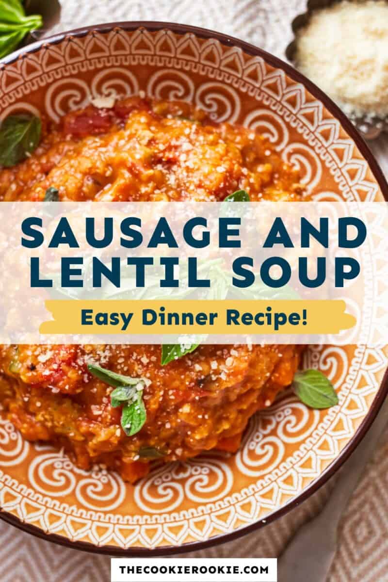Sausage and lentil soup easy dinner recipe.