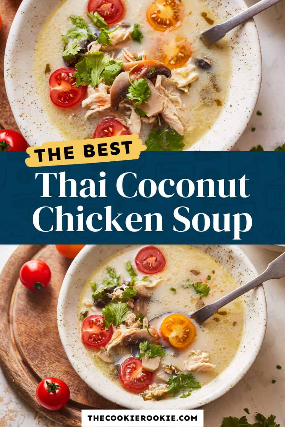 Thai Coconut Chicken Soup (Tom Kha Gai) Recipe - The Cookie Rookie®